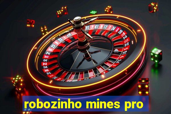 robozinho mines pro